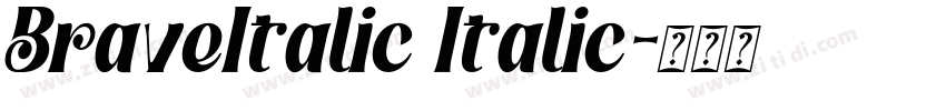 BraveItalic Italic字体转换